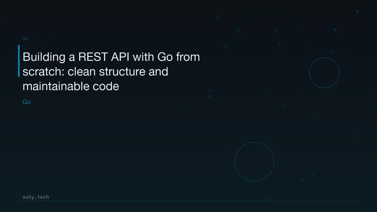 Cover for Building a REST API with Go from scratch: clean structure and maintainable code