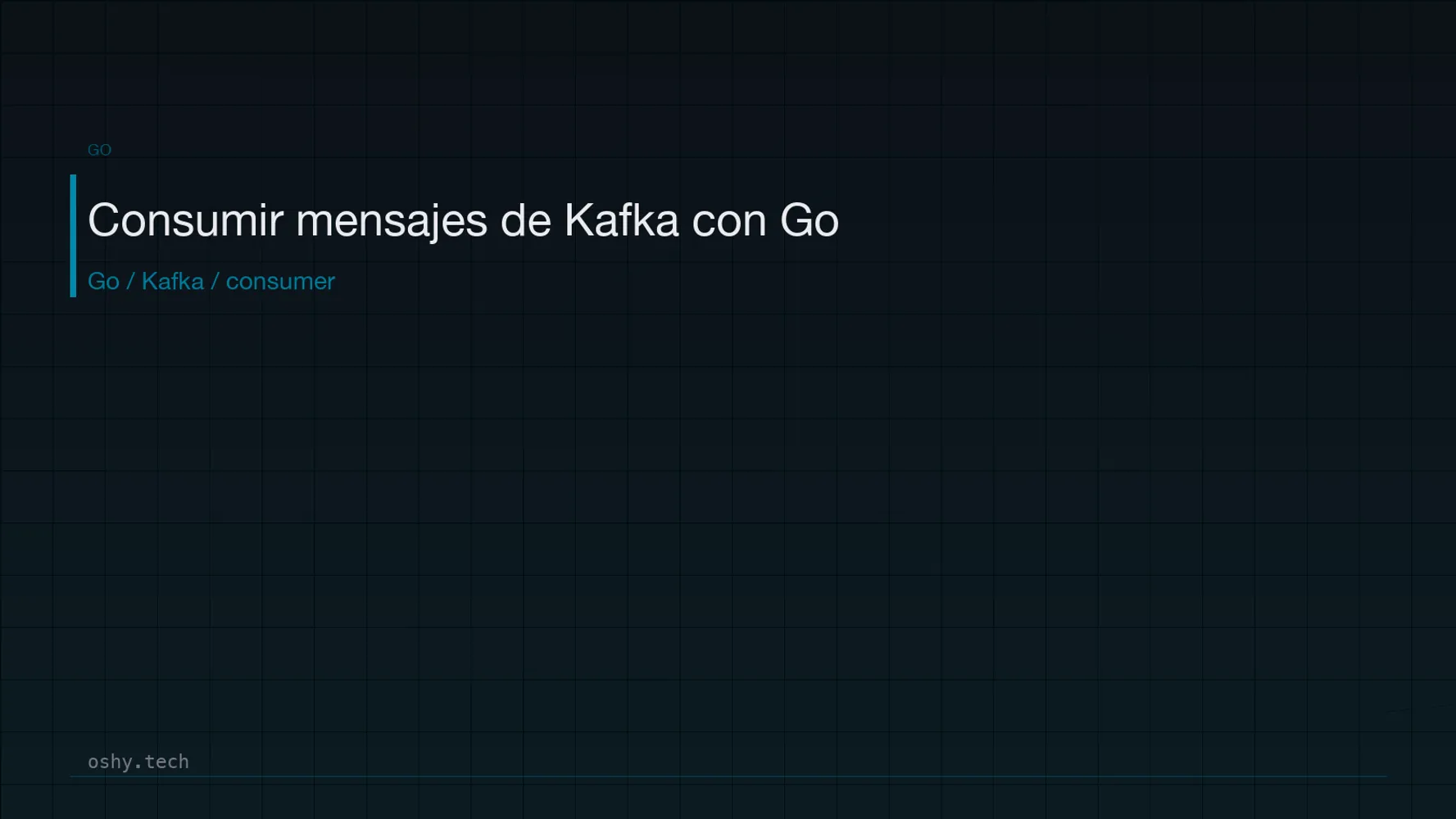 Cover for Consumir mensajes de Kafka con Go: ejemplo práctico para backend