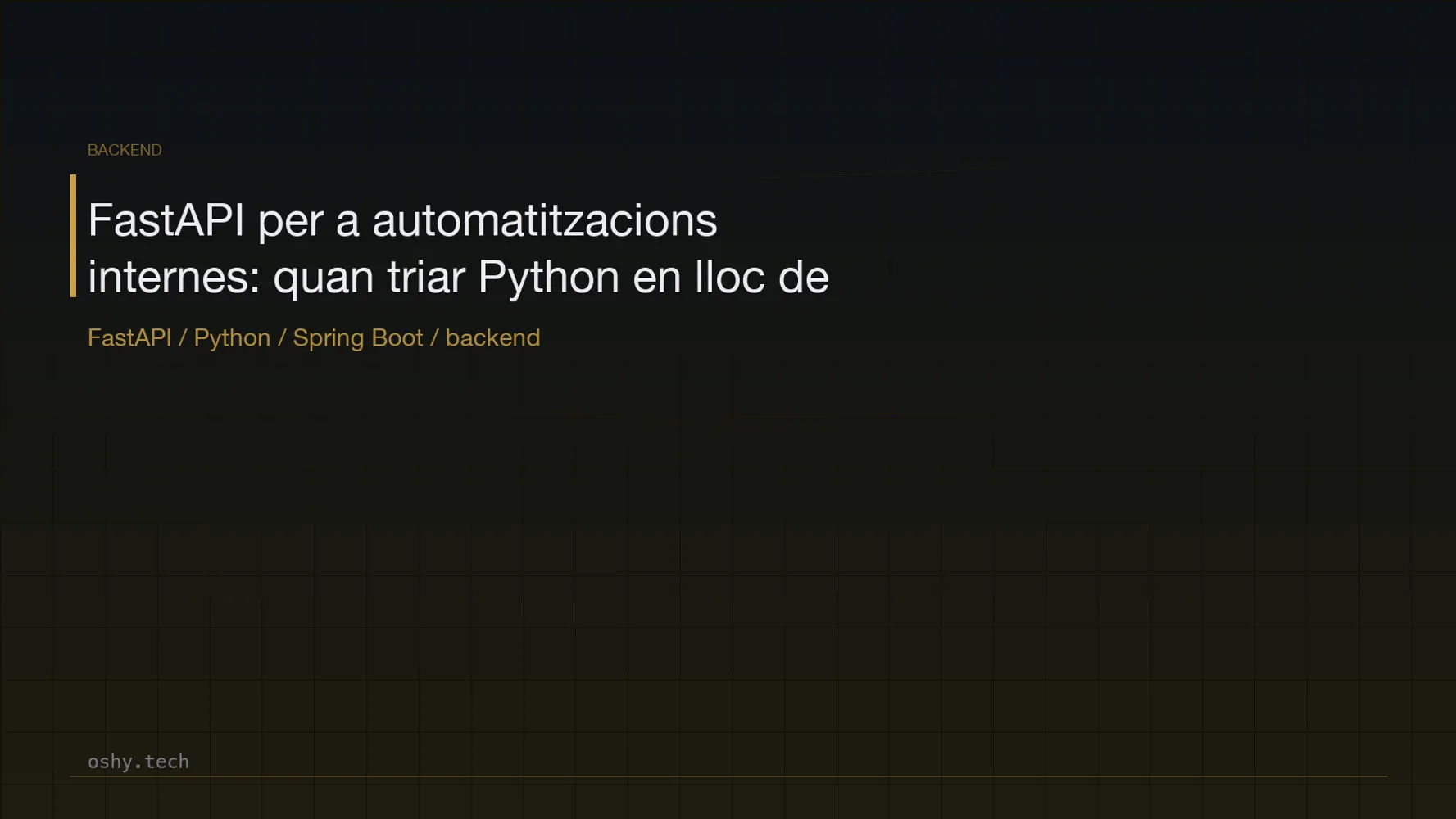 Cover for FastAPI per a automatitzacions internes: quan triar Python en lloc de Spring Boot