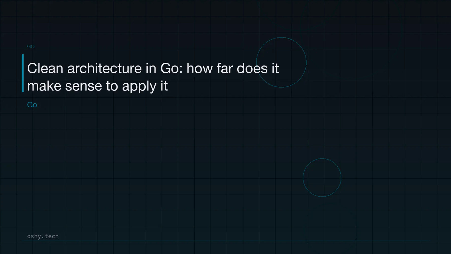 Cover for Clean architecture in Go: how far does it make sense to apply it