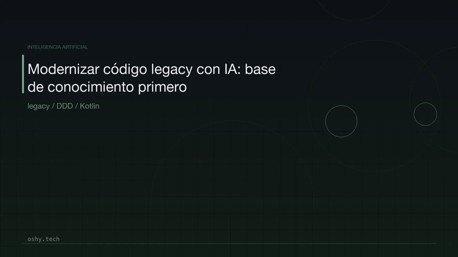 Cover for Modernizar código legacy con IA: base de conocimiento primero, código después