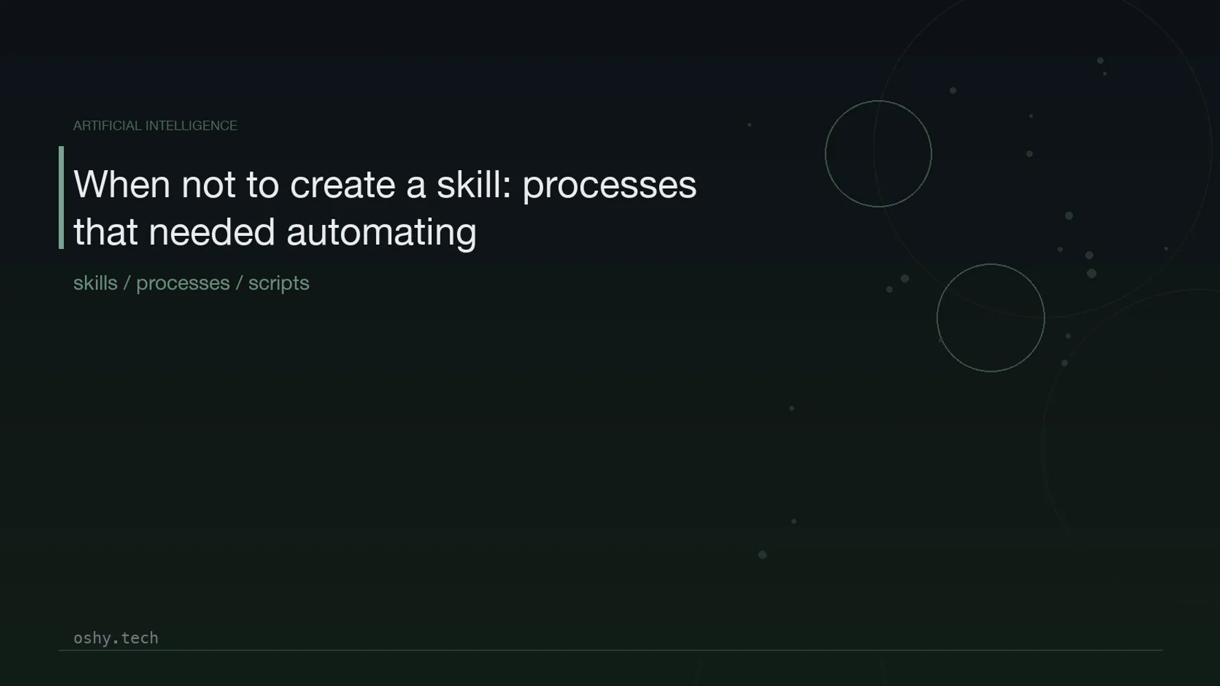 Cover for When not to create a skill: processes that needed automating, not packaging