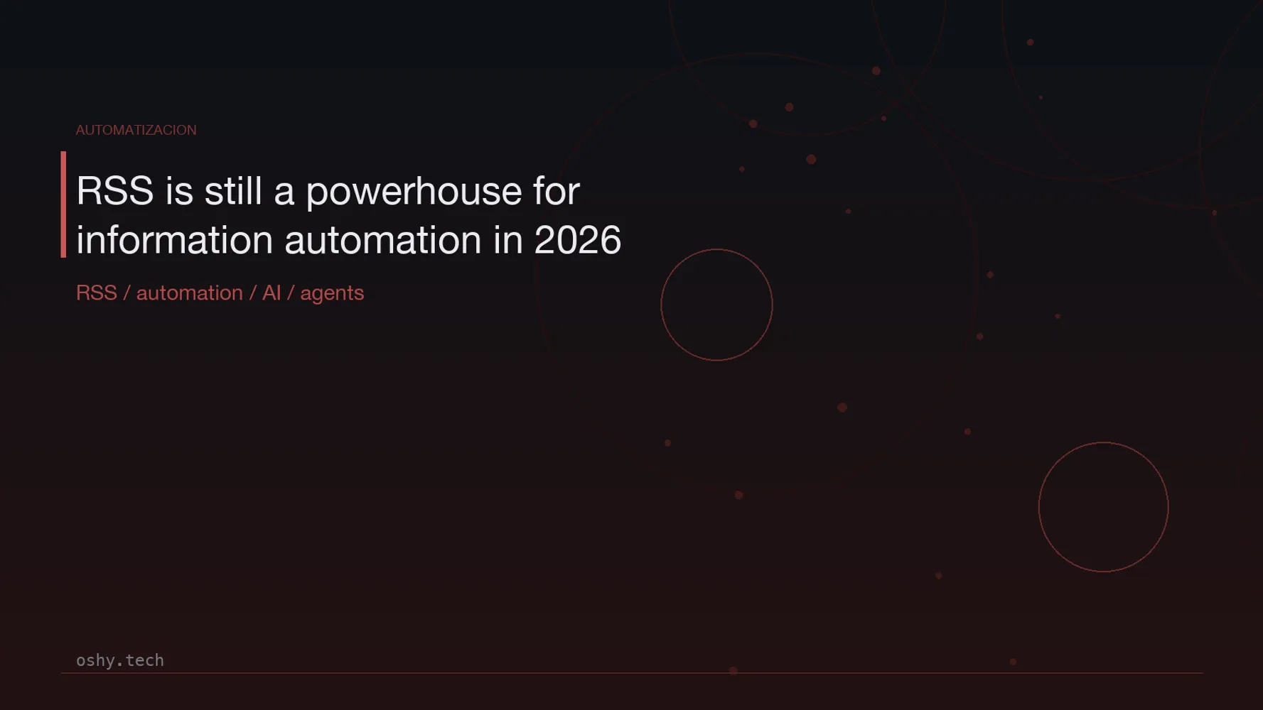 Cover for RSS is still a powerhouse for information automation in 2026