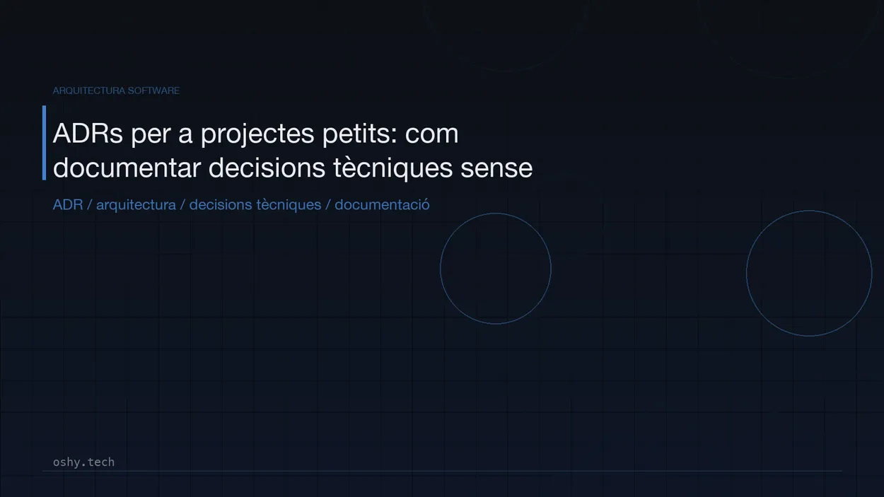 Cover for ADRs per a projectes petits: com documentar decisions tècniques sense burocràcia