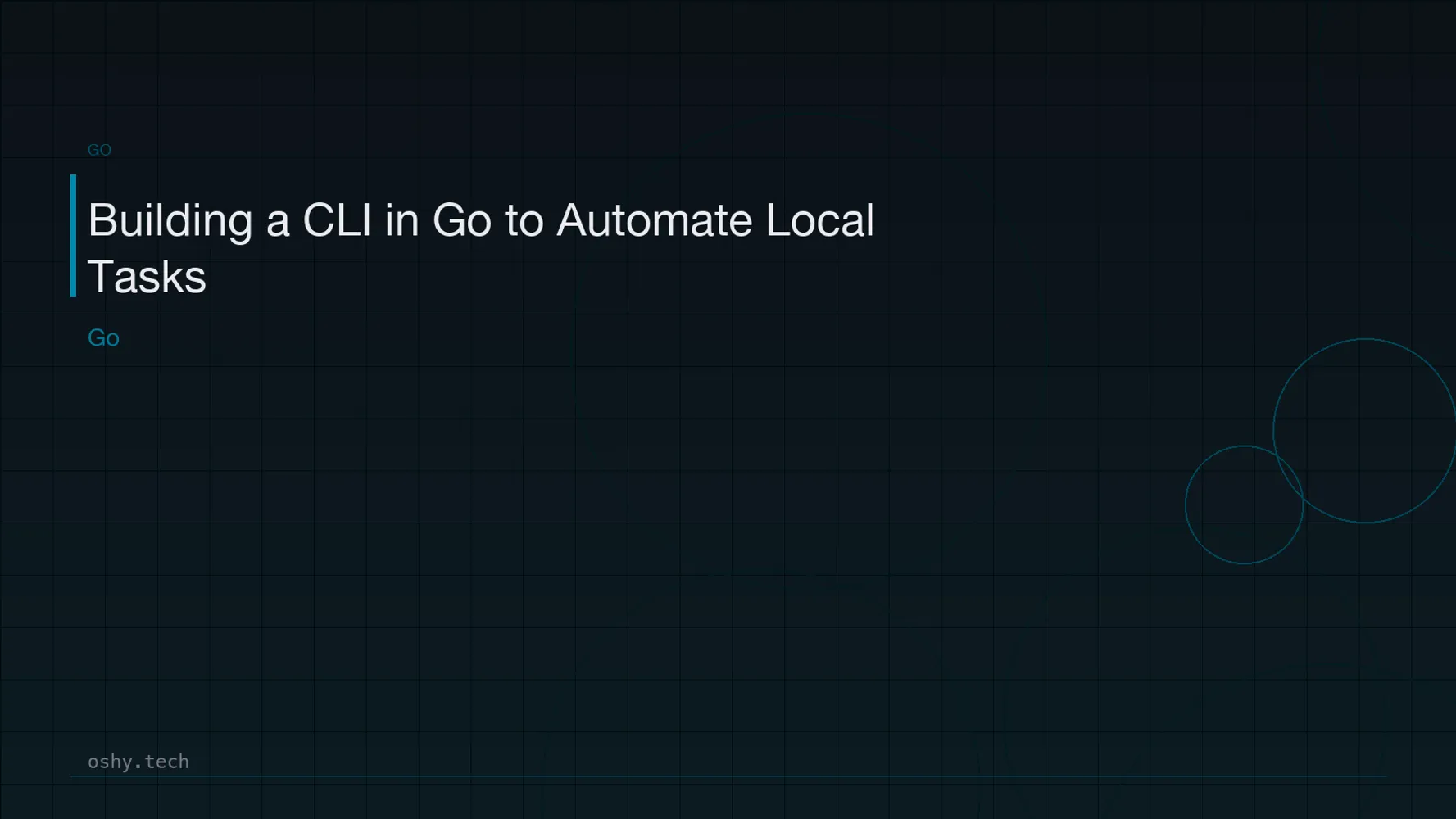 Cover for Building a CLI in Go to Automate Local Tasks