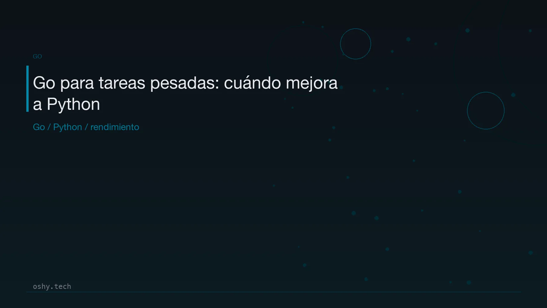 Cover for Go para tareas pesadas: cuándo mejora a Python y cuándo no