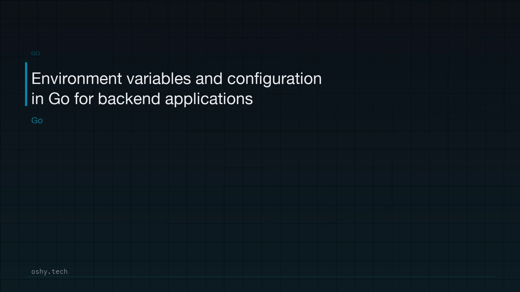 Cover for Environment variables and configuration in Go for backend applications