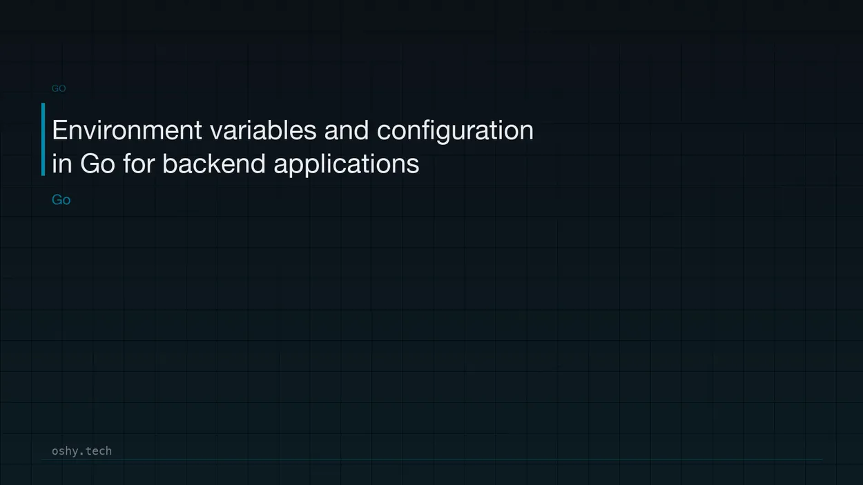 Cover for Environment variables and configuration in Go for backend applications