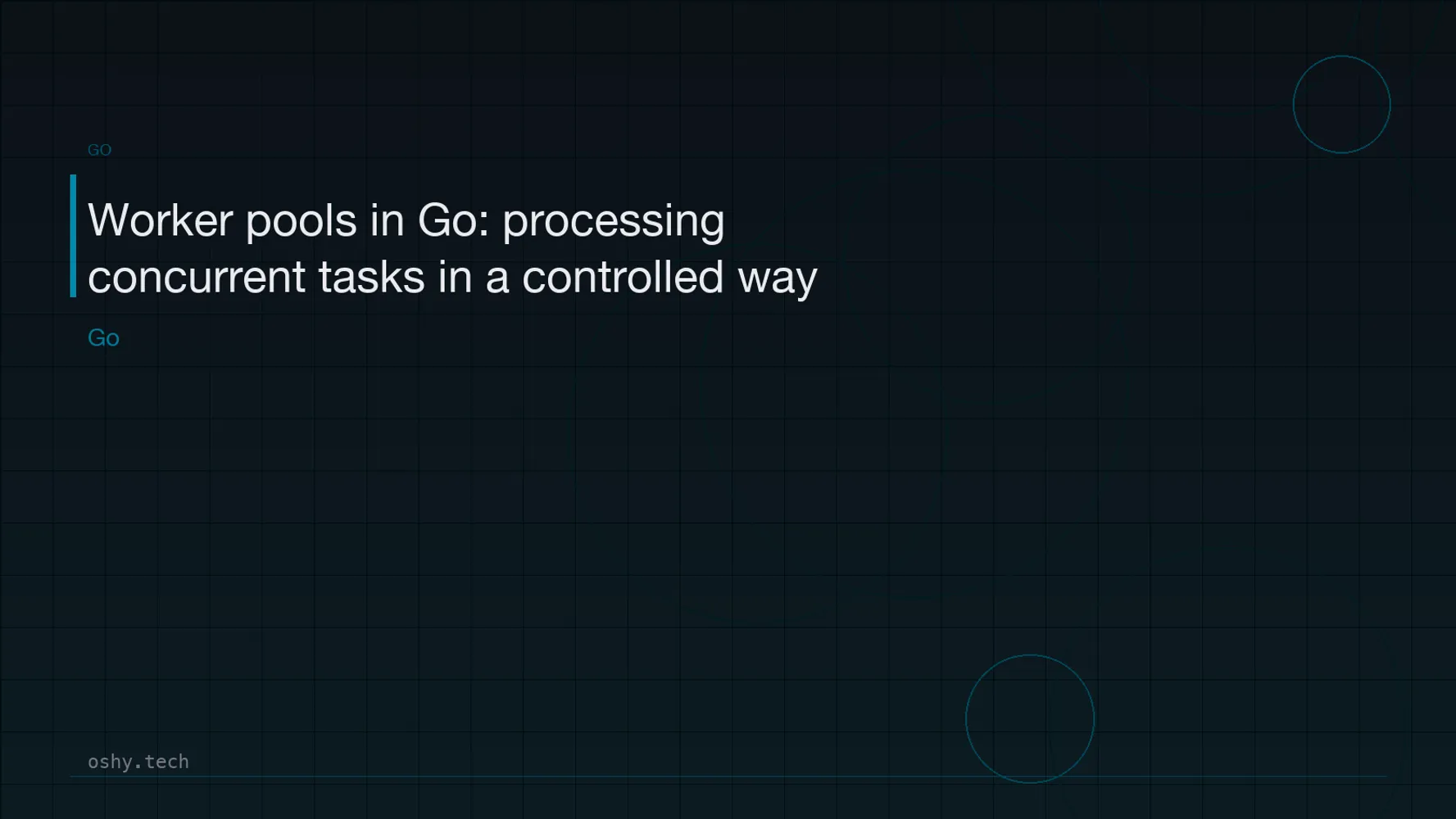 Cover for Worker pools in Go: processing concurrent tasks in a controlled way