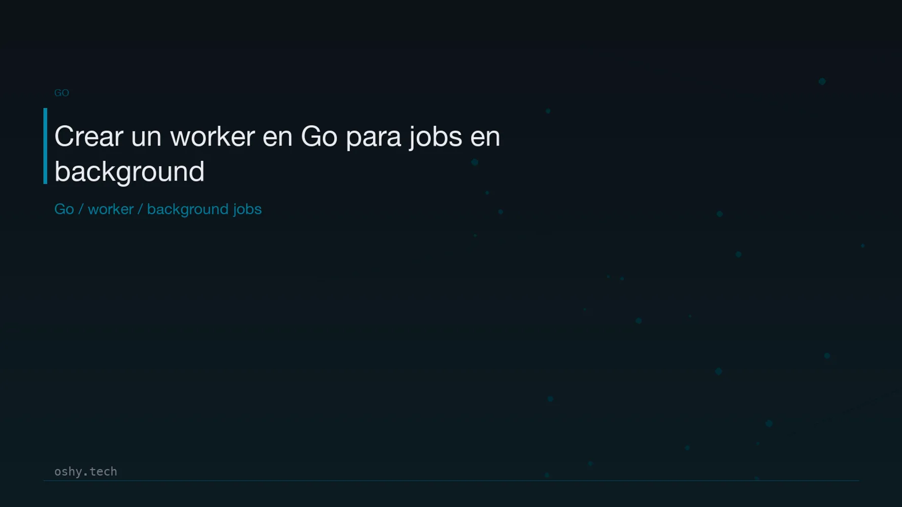 Cover for Crear un worker en Go para procesar jobs en segundo plano